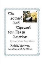 The Soward and Tipsword Families in America