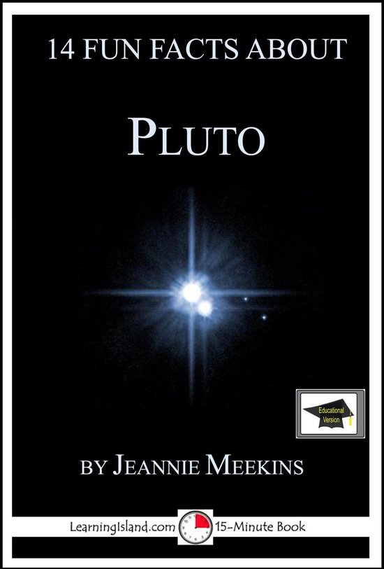 15-Minute Books - 14 Fun Facts About Pluto: Educational Vers ... - cover