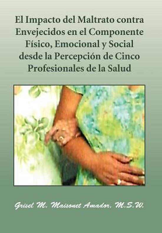 El Impacto Del Maltrato Contra Envejecidos En El Componente  ... - cover