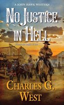 A John Hawk Western 2 - No Justice in Hell