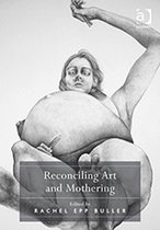 Reconciling Art and Mothering