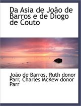 Da Asia de Jo O de Barros E de Diogo de Couto