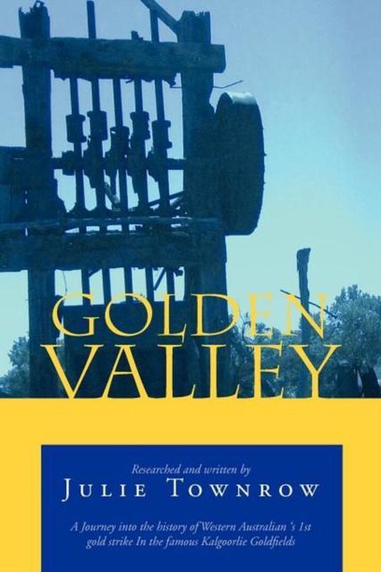 Golden Valley, Julie Townrow 9781465358677 Boeken