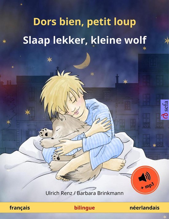 Illustration d'un garçon en pyjama qui câline un loup au lit sous la lune. Avec "Dors bien, petit loup" en français et "Slaap lekker, kleine wolf" en néerlandais.