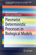 SpringerBriefs in Applied Sciences and Technology - Piecewise Deterministic Processes in Biological Models