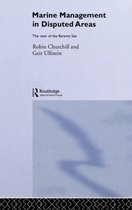 Routledge Advances in Maritime Research- Marine Management in Disputed Areas