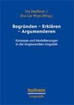 Begründen - Erklären - Argumentieren