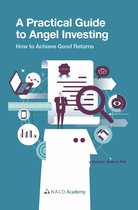 A Practical Guide to Angel Investing