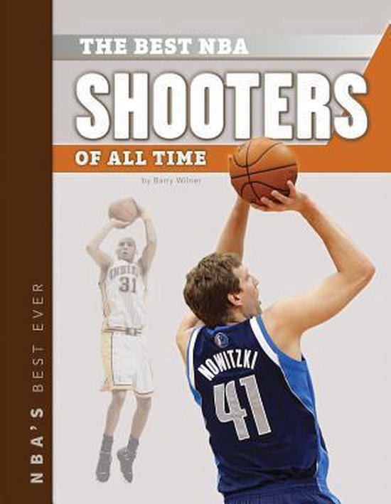 Best NBA Shooters of All Time 9781624034138 Barry Wilner Boeken