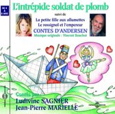 L'intrepide Soldat De Plomb - Par Ludivine Sagnier Et Jean-Pierre Mariel - D'arp (CD)