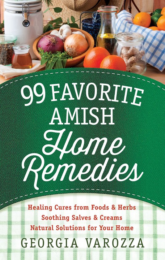 99 Favorite Amish Home Remedies - cover