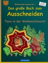 BROCKHAUSEN Bastelbuch Bd. 1: Das grosse Buch zum Ausschneiden