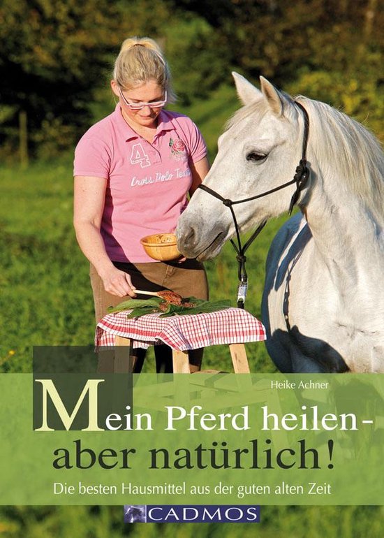 Haltung und Gesundheit - Mein Pferd heilen - aber natürlich ... - cover