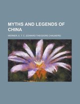 Myths and Legends of China