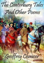 The Canterbury Tales: And Other Poems