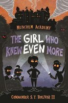 Munchem Academy, Book 2: The Girl Who Knew Even More