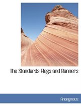 The Standards Flags and Banners