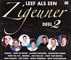 Various Artists - Leef Als Een Zigeuner Deel 2