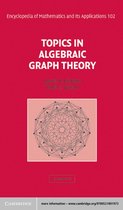 Encyclopedia of Mathematics and its Applications 102 - Topics in Algebraic Graph Theory