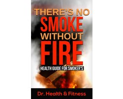 There's No Smoke Without Fire