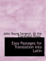 Easy Passages for Translation Into Latin