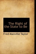 The Right of the State to Be