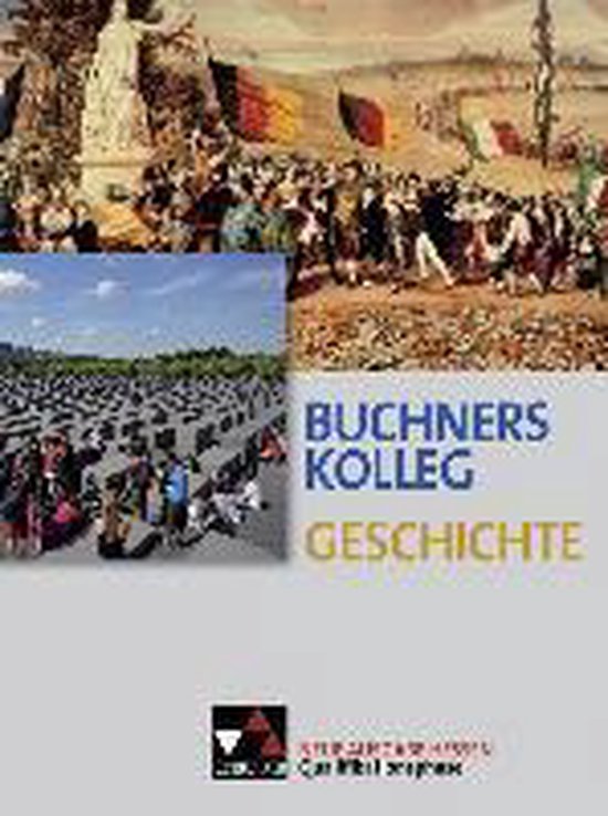 Boek 'Buchners Kolleg Geschichte' met een afbeelding van een monument en menigte en een gedenkteken.