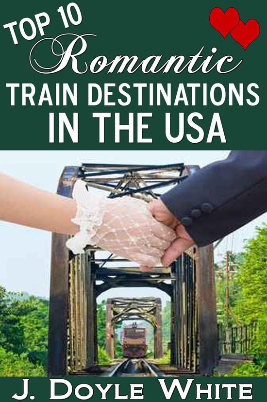 Top 10 Romantic Train Destinations in the USA - cover
