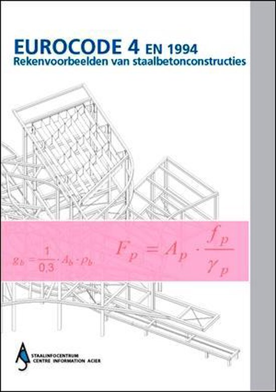 Eurocode 4 en 1994 | 9789080755567 | L.G. Cajot | Boeken | bol.com