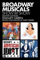 Broadway Musicals - Show By Show