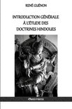 Introduction g�n�rale � l'�tude des doctrines hindoues