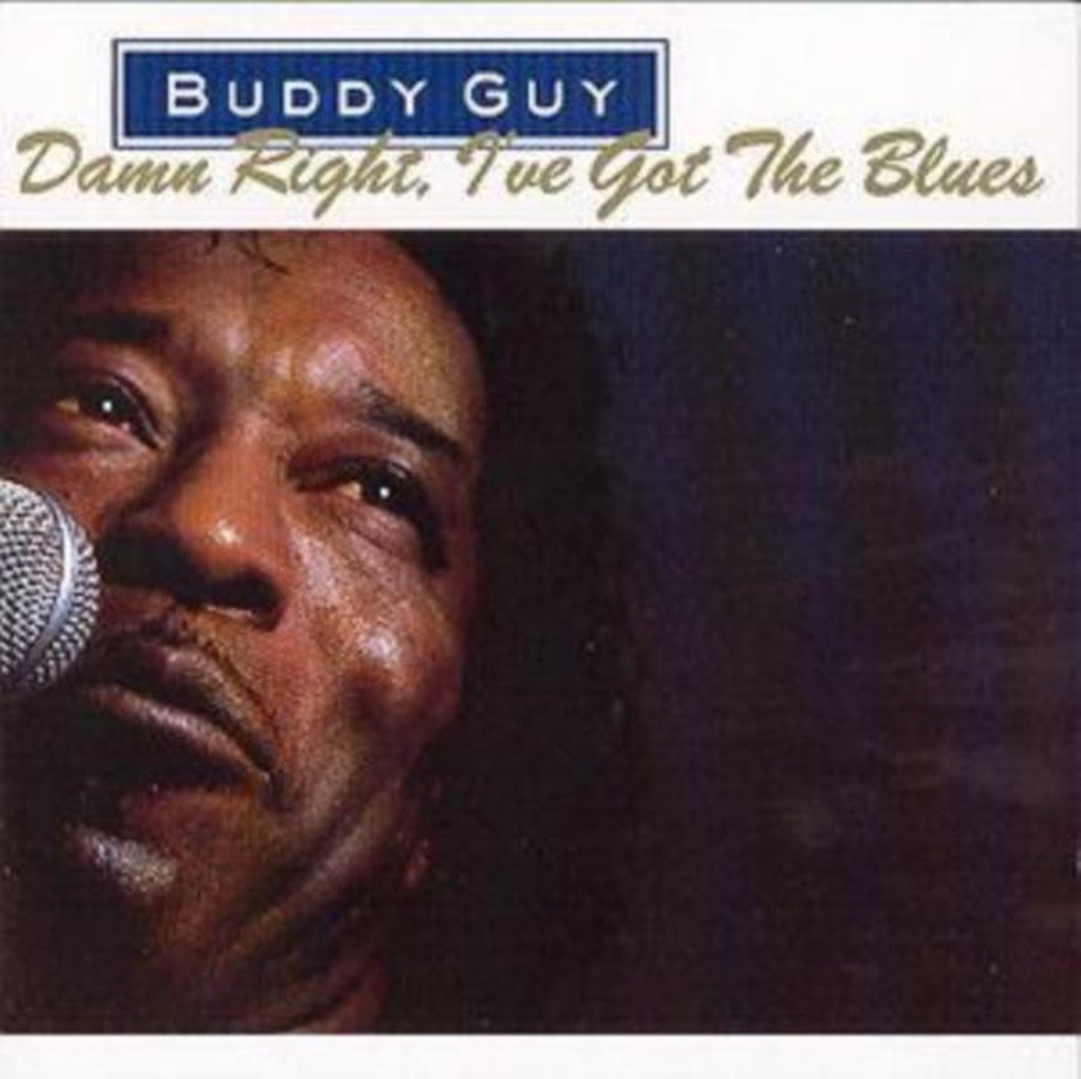 Damn Right / IVe Got The Blues
