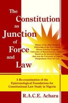The Constitution as Junction of Force and Law