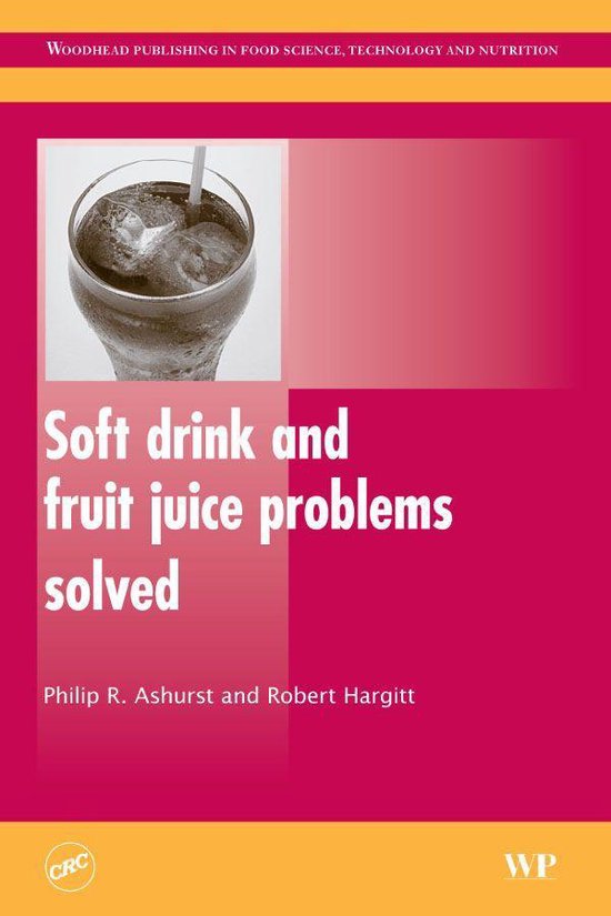 Soft Drink and Fruit Juice Problems Solved (ebook), P Ashurst