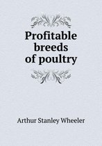 Profitable breeds of poultry