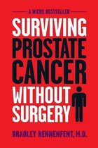 Surviving Prostate Cancer Without Surgery