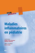 Progrès en pédiatrie - Maladies inflammatoires en pédiatrie