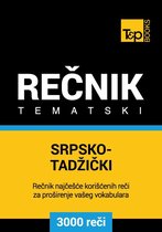 Srpsko-Tadžički tematski rečnik - 3000 korisnih reči