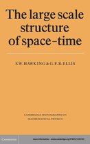 Cambridge Monographs on Mathematical Physics -  The Large Scale Structure of Space-Time
