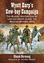 Wyatt Earp's Cow-boy Campaign