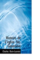 Histoire de L' Glise Ste. Genevi Ve