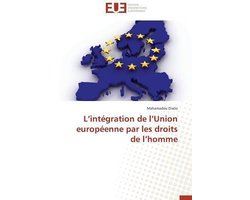 Omn.Univ.Europ.- L intégration de l union européenne par les droits de l homme
