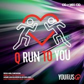 Q Run To You (2CD)