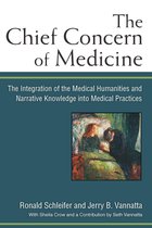 The Chief Concern of Medicine