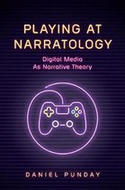 Theory Interpretation Narrativ- Playing at Narratology