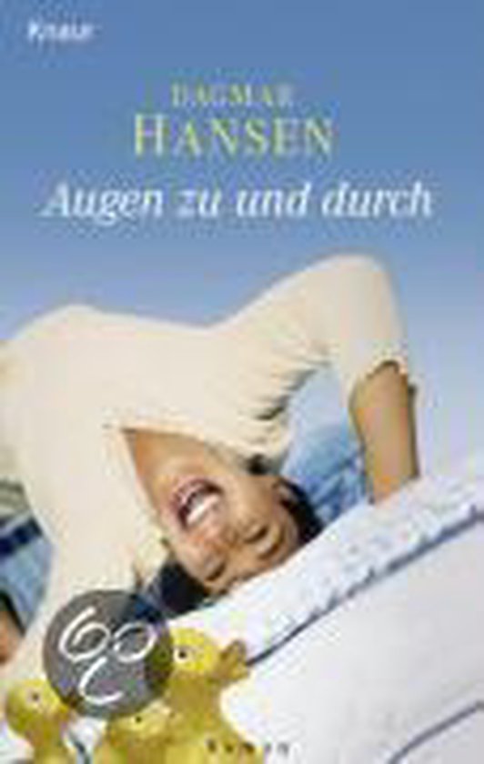 Augen Zu Und Durch Dagmar Hansen 9783426622155 Boeken Bol