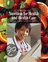 Nutrition for Health and Health Care with Infotrac