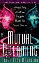 Mutual Dreaming