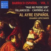Al Ayre Espanol - Barroco Espanol Vol.1