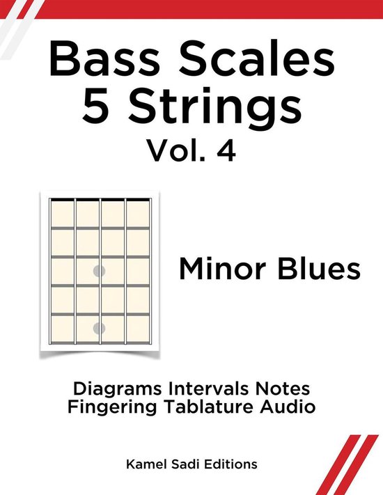Bass Scales 5 Strings 4 Bass Scales 5 Strings Vol. 4 (ebook), Kamel